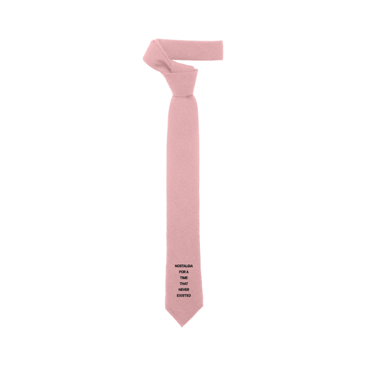 Nostalgia For A Time That Never Existed Pink Tie